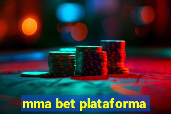 mma bet plataforma